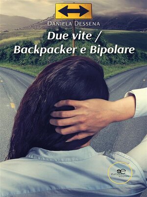 cover image of Due vite / Backpacker e Bipolare